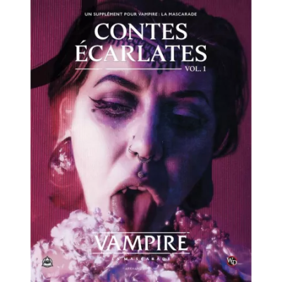 Vampire La Mascarade V5: Contes Écarlates Vol.1
