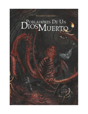 Pobladores de un Dios Muerto