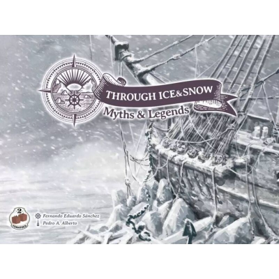 Through Ice and Snow: Myths & Legends Through Ice and Snow: Myths & Legends