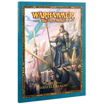 Warhammer: The Old World - Arcane Journal: High Elf Realms