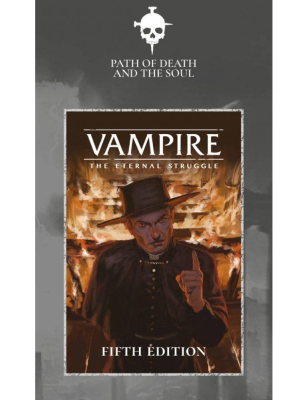 Vampire: The Eternal Struggle Fifth Edition - Path of Death and the Soul Vampire: The Eternal Struggle Fifth Edition - Path of Death and the Soul