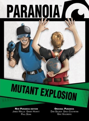Paranoia RPG: The Mutant Explosion