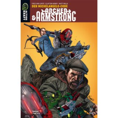 Archer & Armstrong: Der Michelangelo-code - Band 1