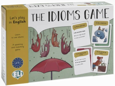 The Idioms Game The Idioms Game