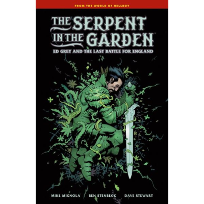 The Serpent in the Garden: Ed Grey and the Last Battle for England