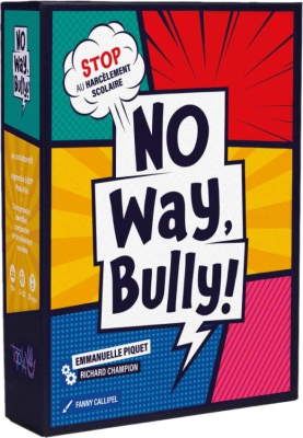 No Way, Bully!