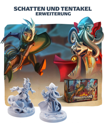 Forgeflame: Schatten und Tentakel