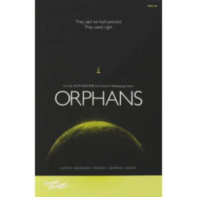 Mothership RPG: Orphans Mothership RPG: Orphans