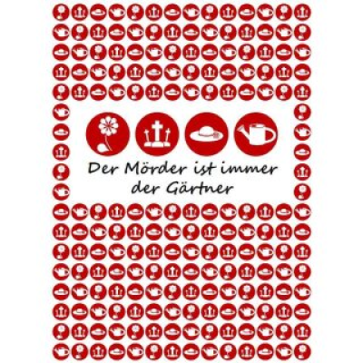 Krimi-Dinner: Der Mörder ist immer der Gärtner
