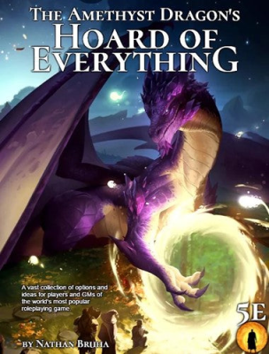 The Amethyst Dragons Hoard of Everything The Amethyst Dragons Hoard of Everything