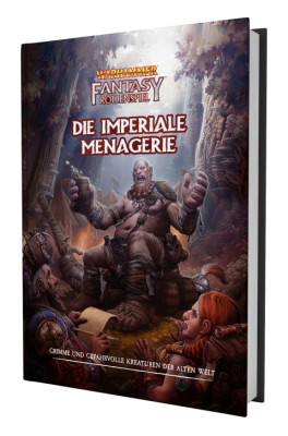 Warhammer Fantasy-Rollenspiel: Die Imperiale Menagerie