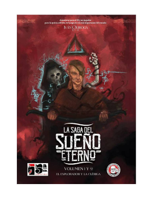 La Saga del Sueño Eterno: Volumen 1 y 2 - El Explorador y la Clériga (5E)