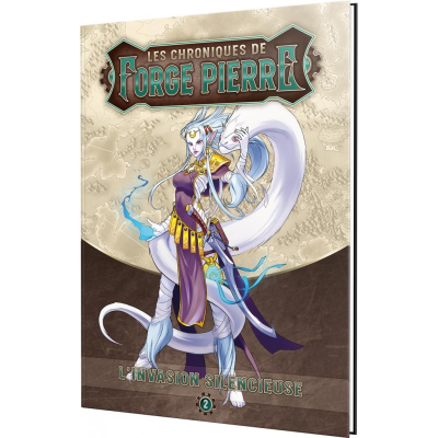 Chroniques de Forge Pierre 2: Invasion silencieuse