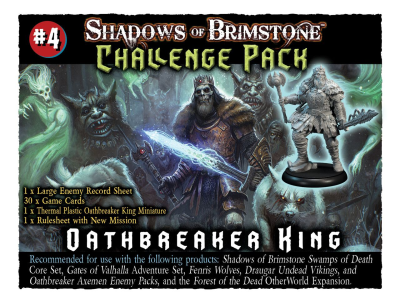 Shadows of Brimstone: The Oathbreaker King