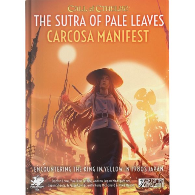 Call of Cthulhu: The Sutra of Pale Leaves - Carcosa Manifest