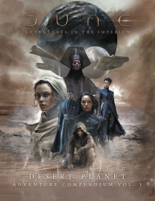 Dune: Desert Planet - Adventure Compendium Vol 1 