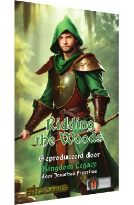 Kingdom Legacy: Ridding the Woods