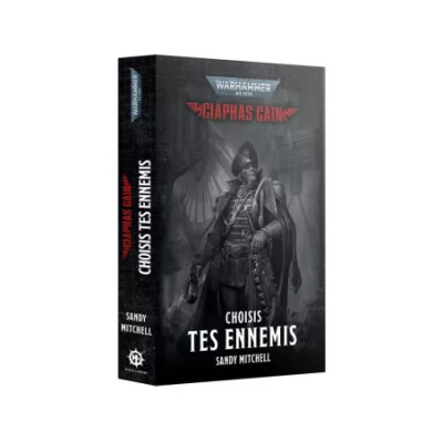 Warhammer 40,000: Ciaphas Cain - Choisis Tes Ennemis