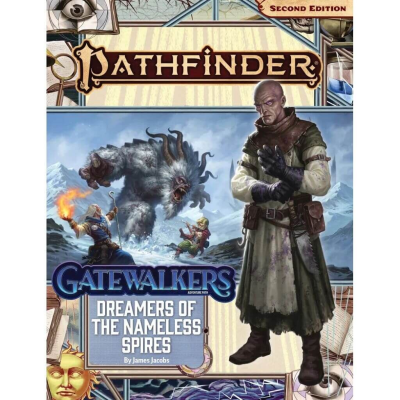 Pathfinder Adventure Path: Dreamers of the Nameless Spires (Gatewalkers 3 of 3)