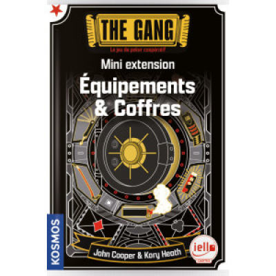 The Gang: Equipements & Coffres