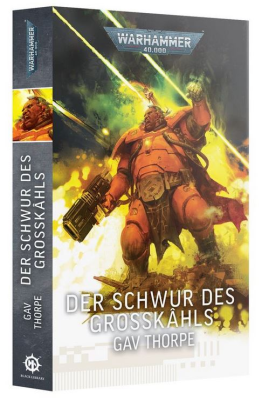 Warhammer 40,000: Der Schwur des Grosskâhls