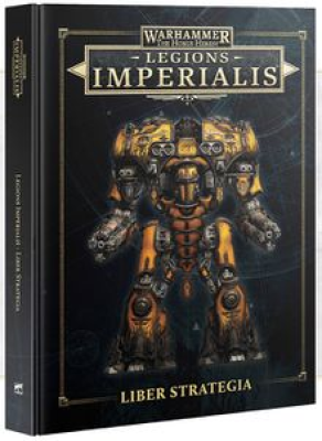 Legions Imperialis: Liber Strategia