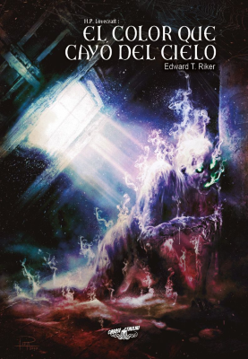 Choose Cthulhu: 8 El Color que cayo del Cielo Choose Cthulhu: 8 El Color que cayo del Cielo