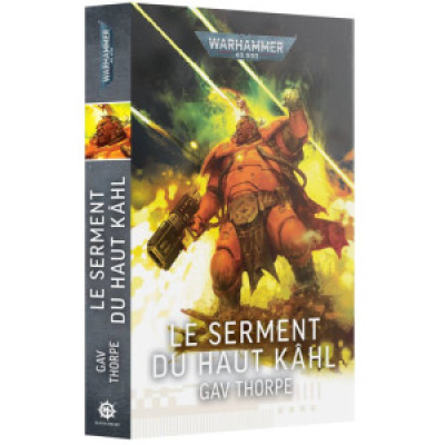 Warhammer 40,000: Le Serment du Haut Kâhl
