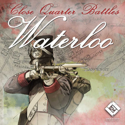 Close Quarter Battles: Waterloo