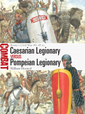 Caesarian Vs Pompeian Legionary