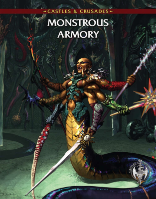 Castles & Crusades: Monstrous Armory