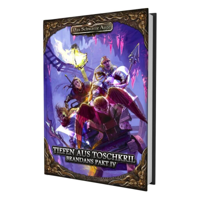 Das Schwarze Auge: Brandans Pakt 4 - Tiefen aus Toschkril