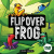 Flipping Frogs