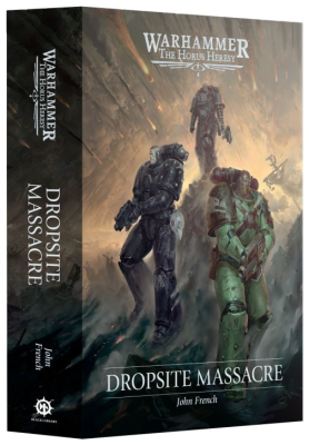 The Horus Heresy: Dropsite Massacre