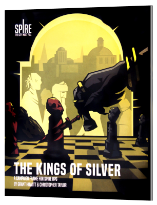 Spire: The City Must Fall - The Kings of Silver