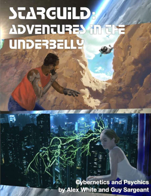 Starguild: Adventures in the Underbelly