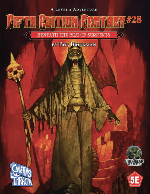Fifth Edition Fantasy: Beneath the Isle of Serpents