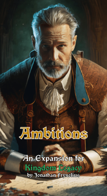 Kingdom Legacy: Ambitions Kingdom Legacy: Ambitions