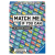 Match Me If You Can!