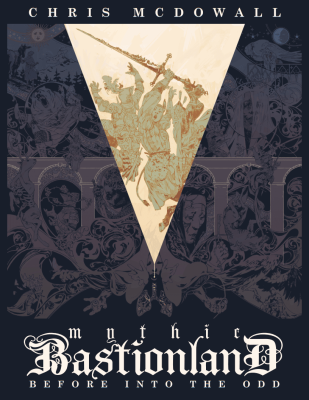 Mythic Bastionland: Before into the Odd Mythic Bastionland: Before into the Odd