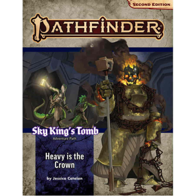 Pathfinder Adventure Path: Heavy is the Crown (Sky King's Tomb 3 of 3)