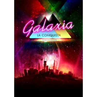 Galaxia: La Conquista