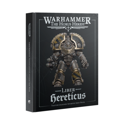 Warhammer: The Horus Heresy - Liber Hereticus: Traitor Legiones Astartes Army Book