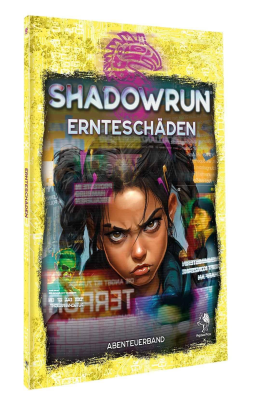 Shadowrun: Ernteschäden