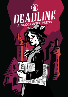 Deadline: A Clockwork Press RPG