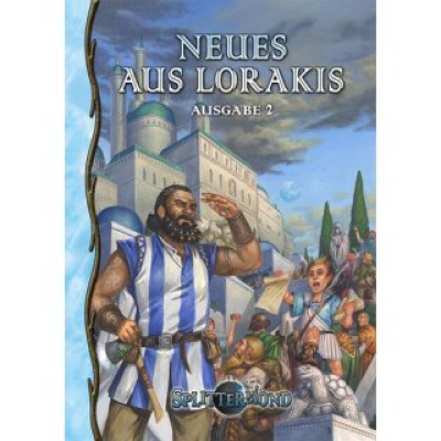 Splittermond: Neues aus Lorakis